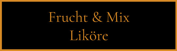 Frucht & Mix Liköre drinks unlimited webshop